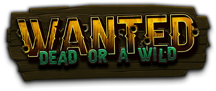 Wanted Dead or a Wild